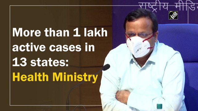 More than 1 lakh active Covid-19 cases in 13 states: Health Ministry