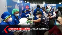 Komnas KIPI: Belum Cukup Bukti Pemuda asal Jakarta Meninggal Akibat Vaksinasi Covid-19 Astrazeneca