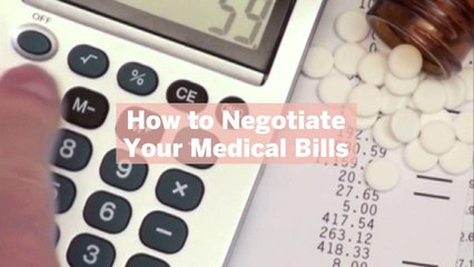 How to Negotiate Your Medical Bills