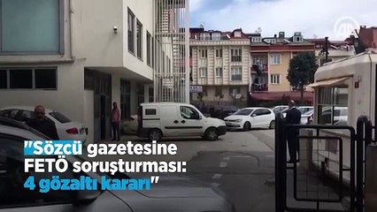 Sözcü gazetesine FETÖ soruşturması