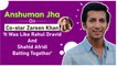 Anshuman Jha On Co-star Zareen Khan: ‘It Was Like Rahul Dravid And Shahid Afridi Batting Together’
