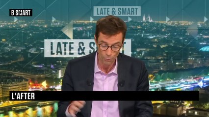 LATE & SMART - L'after du mardi 11 mai 2021