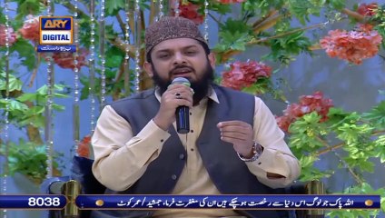 Shan-e-Sehr – Segment: Naat-e-Rasool-e-Maqbool (S.A.W) – 12th May 2021