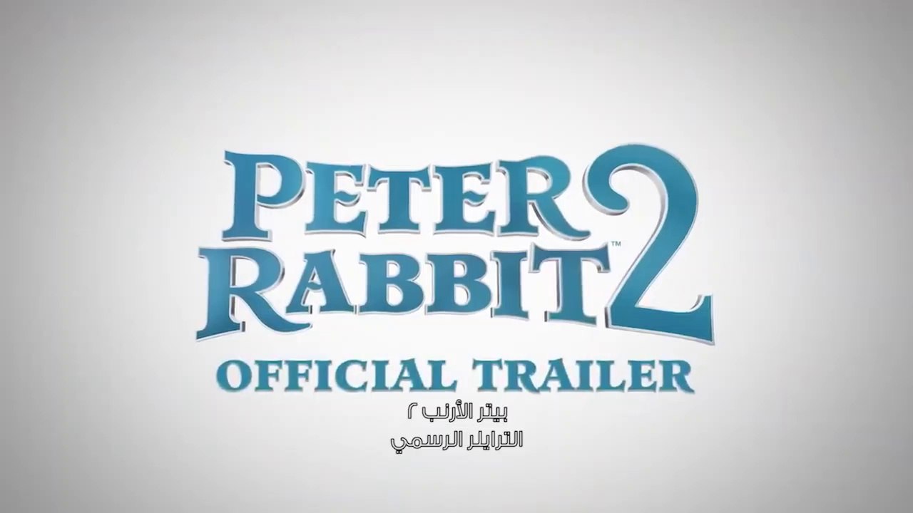 PETER RABBIT 2  RABBIT ON THE RUN FINAL TRAILER