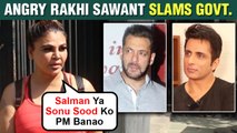 Rakhi Sawant Wants Salman Khan And Sonu Sood To Become Next Candidate For Prime Minister