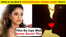 Disha Patani On Her Controversial Kissing Scene With Salman Khan | “The Scene Demanded That”