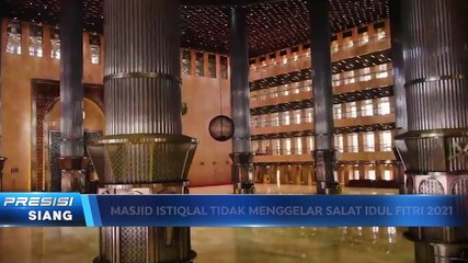 Masjid Istiqlal Tidak Menggelar Salat Idufitri 1442 H