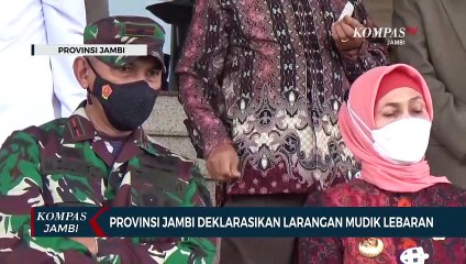 Provinsi Jambi Deklarasikan Larangan Mudik Lebaran