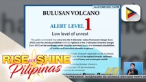 PHIVOLCS, itinaas sa alert level 1 o 'abnormal status' ang sitwasyon sa Bulusan Volcano sa Sorsogon