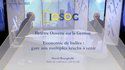 Economie de bulles : gare aux multiples krachs à venir [David Bourghelle]