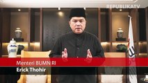 Idul Fitri 1442 Hijriyah, Erick Thohir: Tak Mudik adalah Tanda Cinta