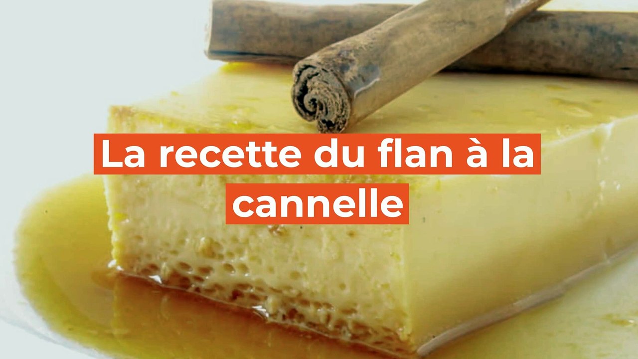 Recette Du Flan à La Cannelle - Vidéo Dailymotion