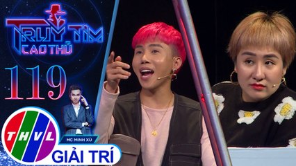 Đầy gây cấn với phần tranh tài của Mr.T và ca sĩ Huỳnh Tú tại Vòng lộ diện Truy tìm cao thủ