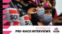 Giro d’Italia 2021 | Stage 5 | Interviews pre race