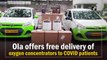 Ola offers free delivery of oxygen concentrators to Karnataka Covid patients