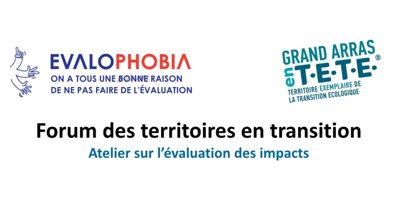 Atelier Evaluation | Forum des Territoires en Transition (CGDD)