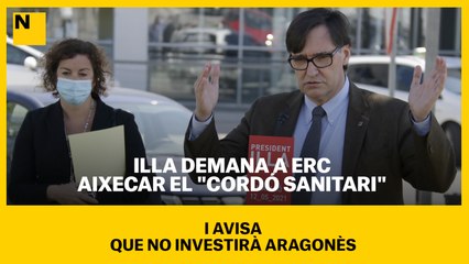 Illa demana a ERC aixecar el "cordó sanitari" i avisa que no investirà Aragonès