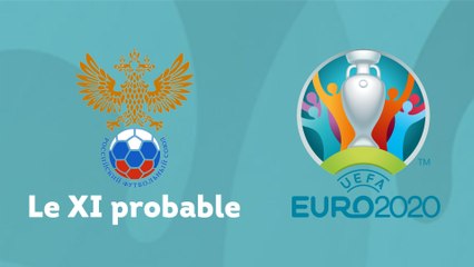 Le XI probable de la Russie pour l'Euro 2021