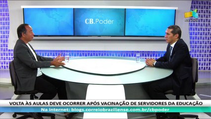 CB.PODER: Leandro Cruz, secretário de Educação do DF - 12/05