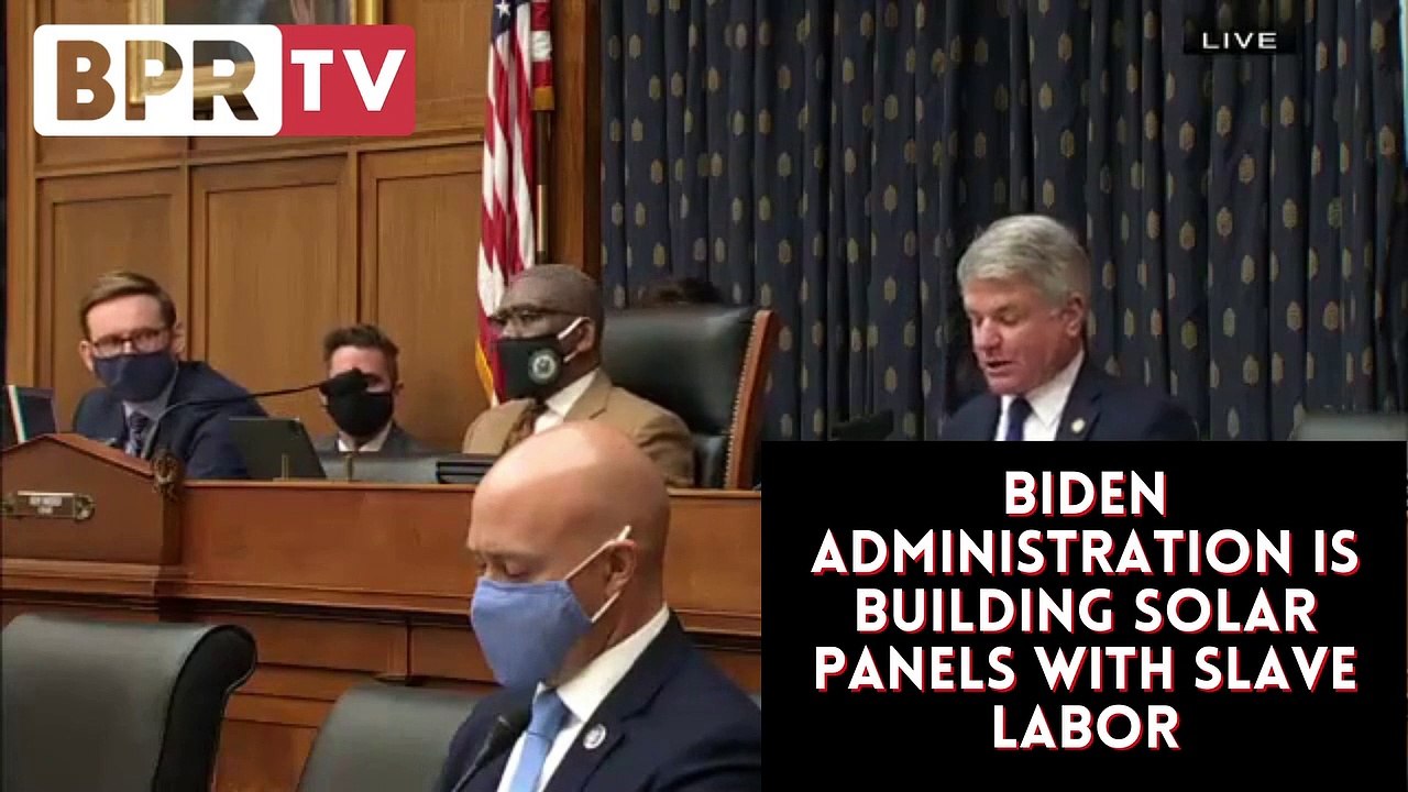 Biden Administration Is Building Solar Panels With Slave Labor