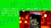 Full Version  Microbiology: Laboratory Theory & Application, Brief 3e  For Kindle