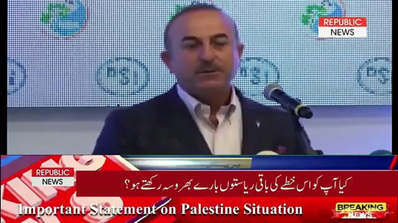Minister of Foreign Affairs of Turkey Mevlüt Çavuşoğlu's important statement about Palestine | URDU