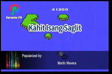 Martin Nievera Kahit Isang Saglit Karaoke