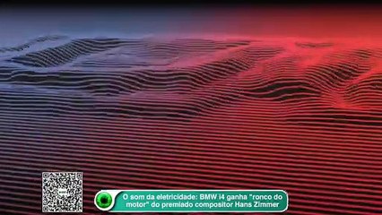 O som da eletricidade- BMW i4 ganha -ronco do motor- do premiado compositor Hans Zimmer