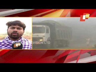 Odisha Winter | Dense Fog In Binika Throws Life Out Of Gear