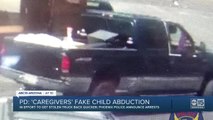 'Caregivers' fake abduction to get stolen truck back