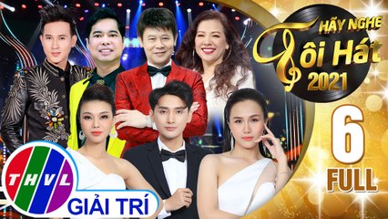 Hãy nghe tôi hát Mùa 5 - Tập 6 FULL: Chủ đề Ca sĩ Ngọc Sơn