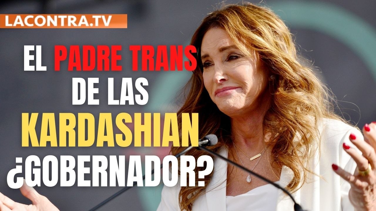El padrastro de las Kardashian, ahora activista trans, se postula por el Partido Republicano para gobernar California