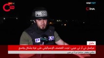 TRT Arabi muhabiri İsrail'in saldırısına canlı yayında yakalandı