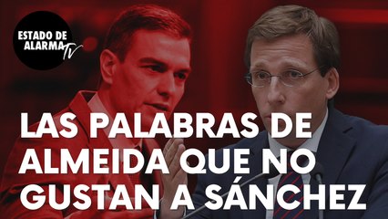 Download Video: Las palabras de José Luis Martínez-Almeida que no gustan a Pedro Sánchez: “Se puede vencer…”