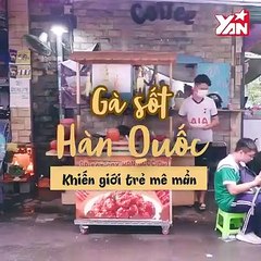 Chao đảo với món gà sốt Hàn Quốc mới toanh