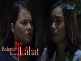 Babawiin Ko Ang Lahat: Iris reveals the whole truth to Christine | Episode 57