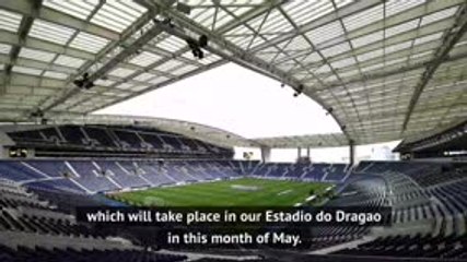 Porto's mayor welcomes UCL final