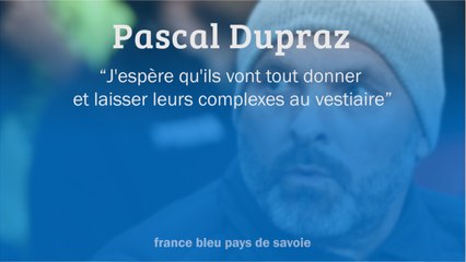 Coupe de France - Pascal Dupraz, avant GFA Rumilly-Vallières / Monaco : "j'espère qu'ils vont tout donner"