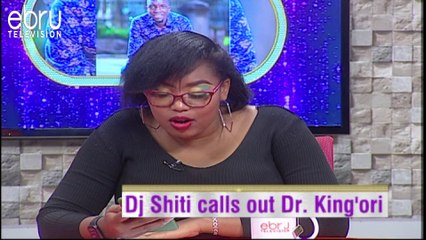 Dj Shiti Bashes Dr King'ori For Not Coming Through For A Woman That Helped Him!
