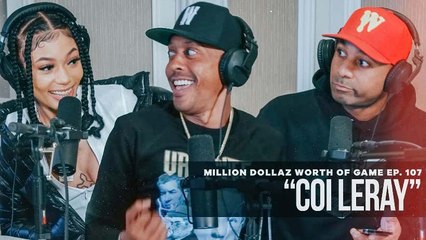 FULL VIDEO: MILLION DOLLAZ WORTH OF GAME EPISODE 107: COI LERAY