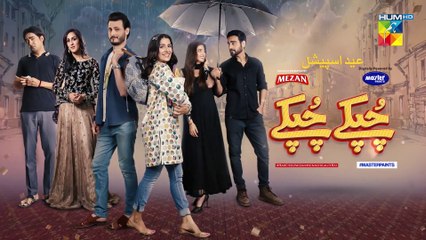 Chupke Chupke Last Episode Eid Special HUM TV Drama 13 May 2021
