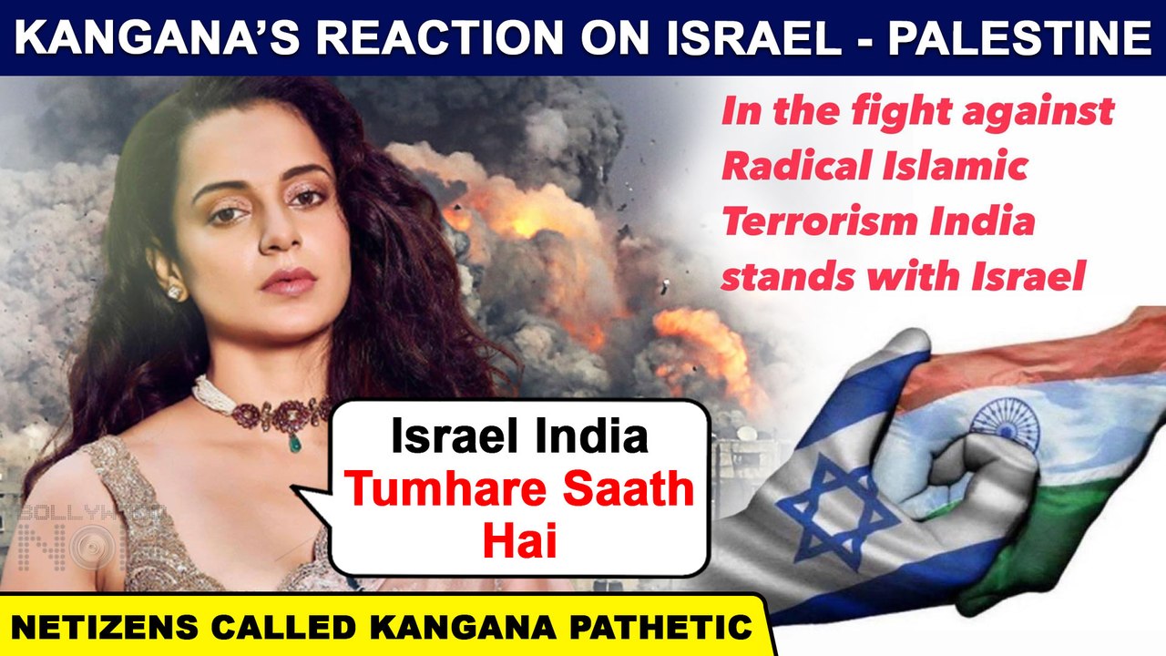 Kangana Ranaut Slammed BRUTALLY For Supporting Attacks On Gaza
