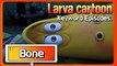 KEYWORD CARTOON |bone| Larva Official Channel | Best animation