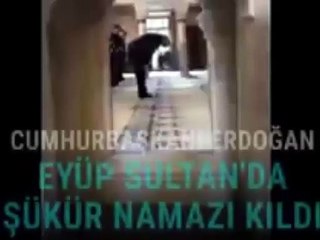 Cumhurbaşkanı Erdoğan şükür namazı kıldı
