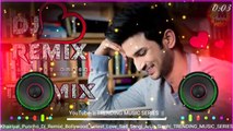 Sushant singh Rajput viral Dj song khariyat new viral dj remix video song।।