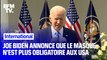 États-Unis : Joe Biden annonce que le masque n’est plus obligatoire pour les personnes vaccinées