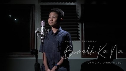 Vanjoss - Bumalik Ka Na