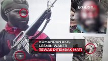 Kopassus Terlibat, Komandan KKB Tewas Ditembak Mati