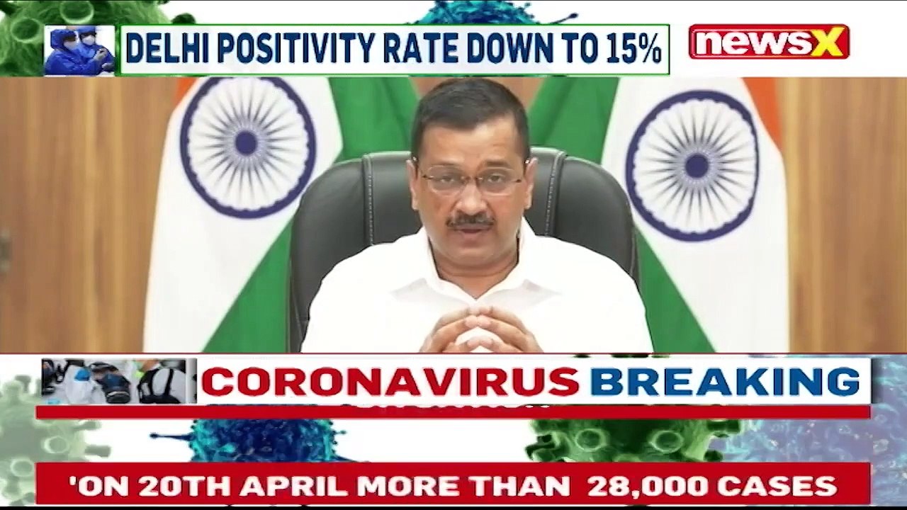 'Positivity Rate Down By 15%' _ Delhi CM Kejriwal Briefs Media On Covid Situation _ NewsX