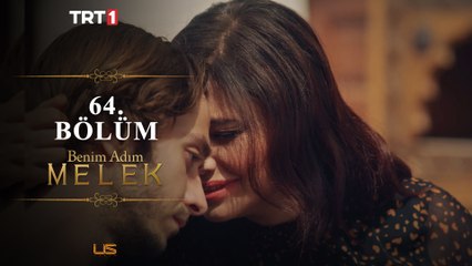 Benim Adım Melek 64. Bölüm